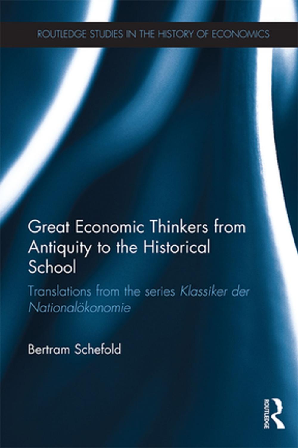 Big bigCover of Great Economic Thinkers from Antiquity to the Historical School