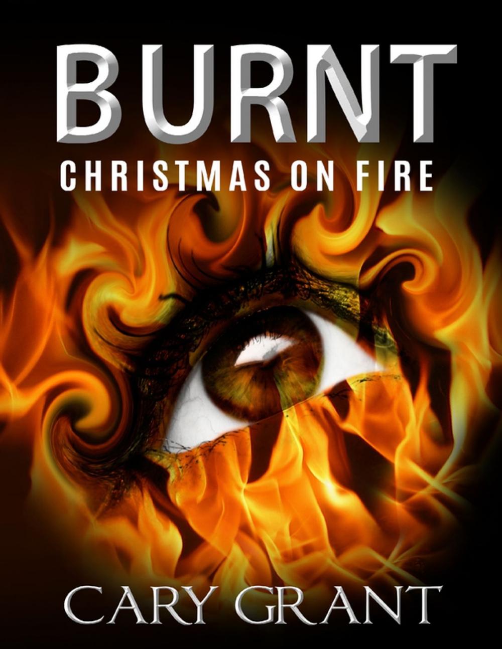 Big bigCover of Burnt - Christmas on Fire