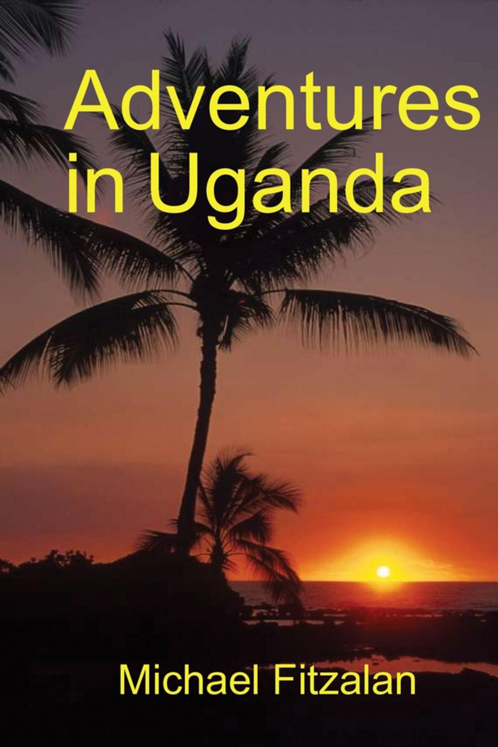 Big bigCover of Adventures in Uganda