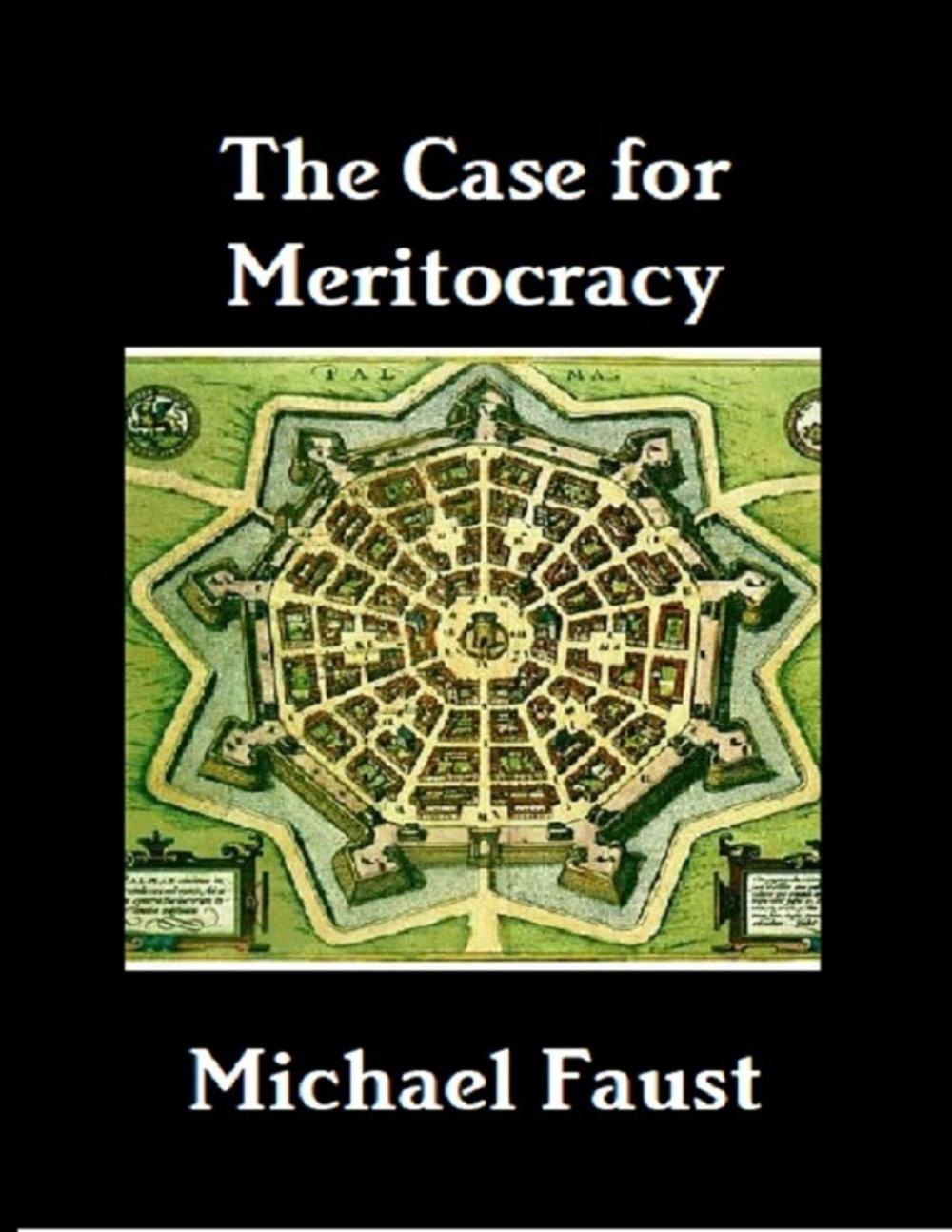 Big bigCover of The Case for Meritocracy