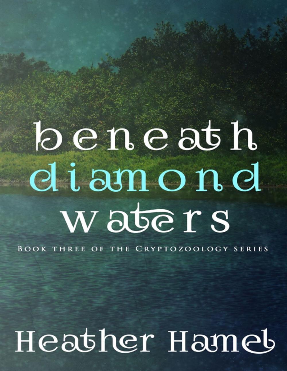 Big bigCover of Beneath Diamond Waters