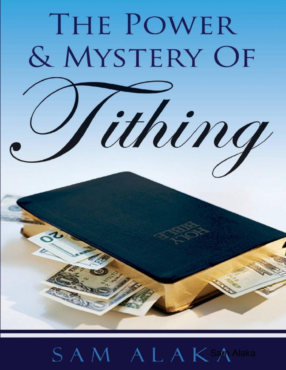 Big bigCover of The Power & Mystery of Tithing