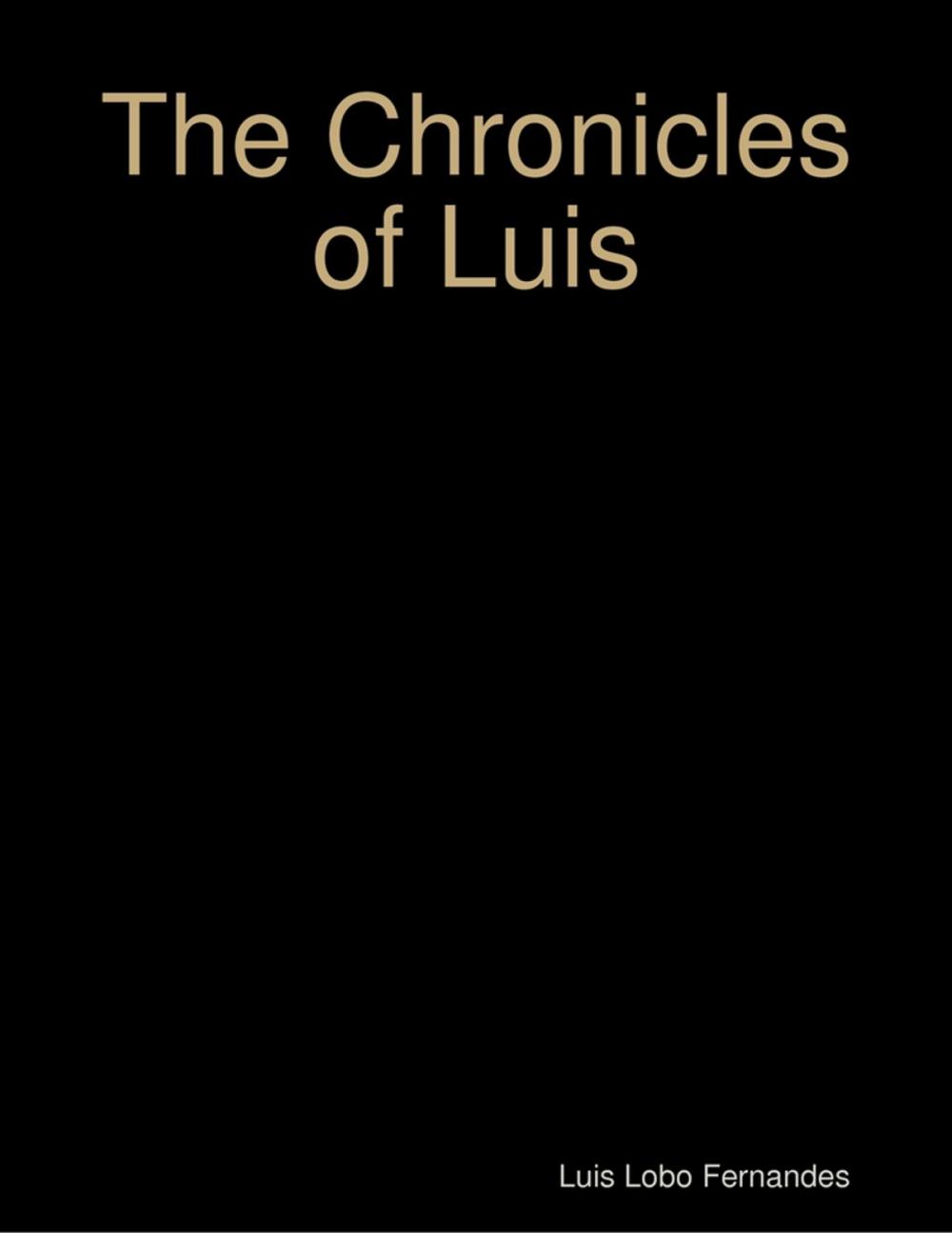 Big bigCover of The Chronicles of Luis