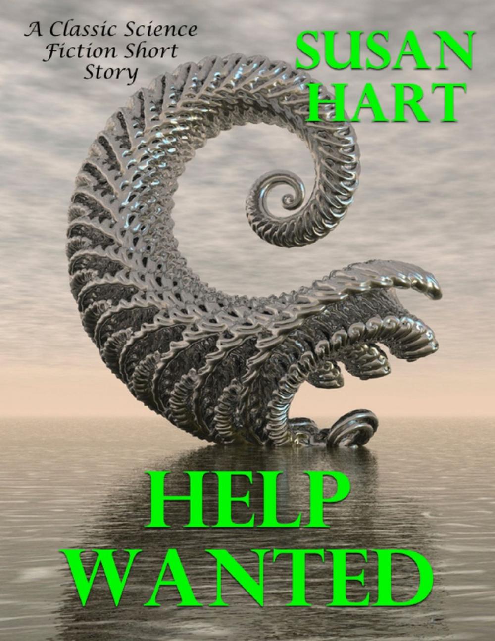 Big bigCover of Help Wanted: A Classic Science Fiction Short Story