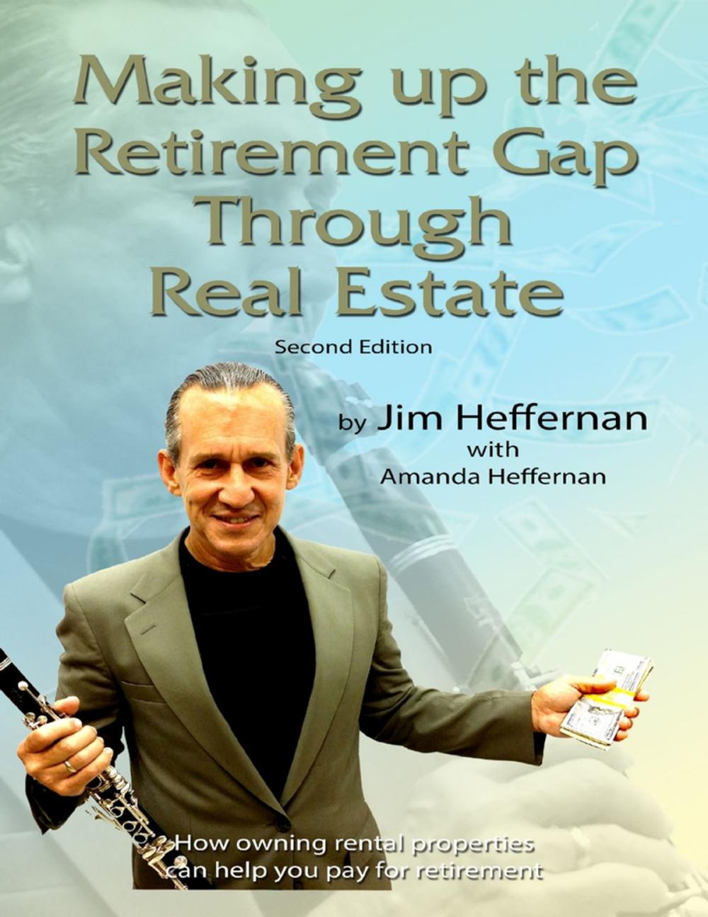 Big bigCover of Making Up the Retirement Gap Through Real Estate