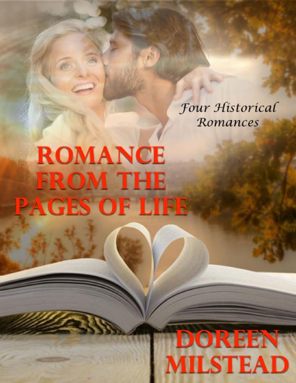 Big bigCover of Romance from the Pages of Life: Four Historical Romances