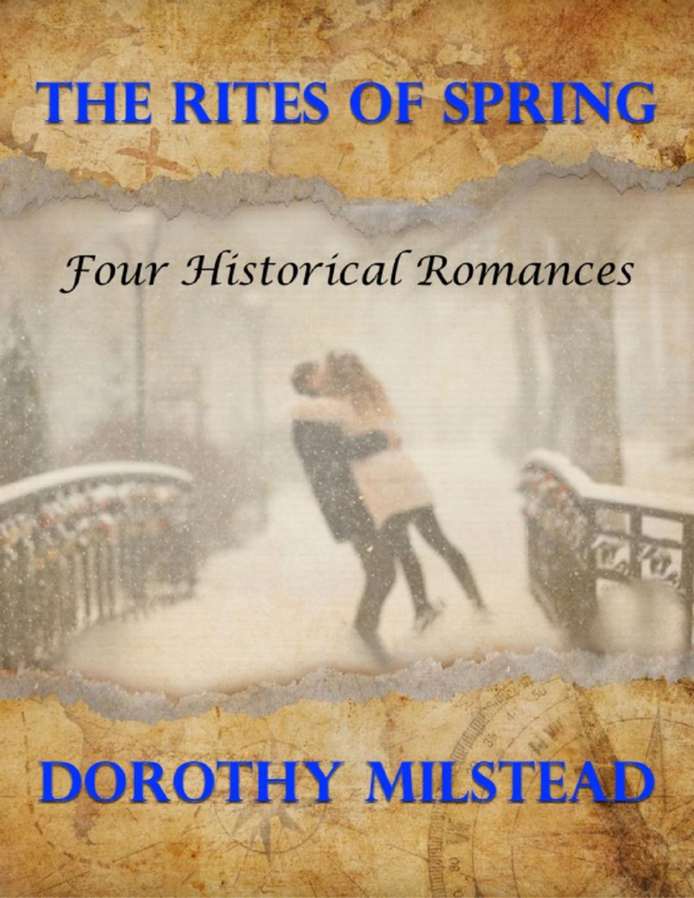 Big bigCover of The Rites of Spring: Four Historical Romances