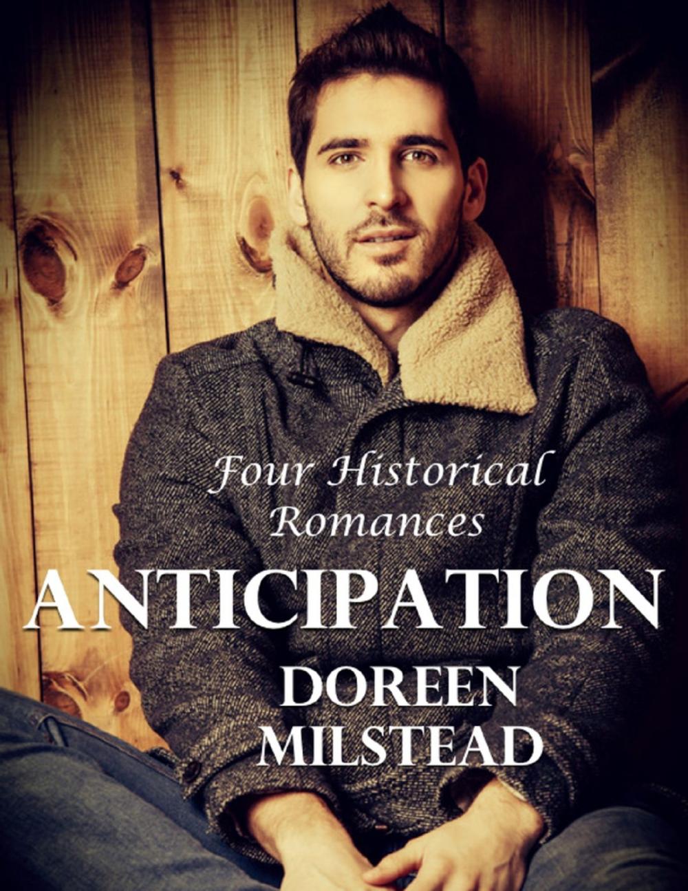 Big bigCover of Anticipation: Four Historical Romances