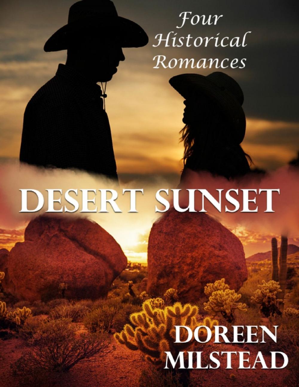 Big bigCover of Desert Sunset: Four Historical Romances