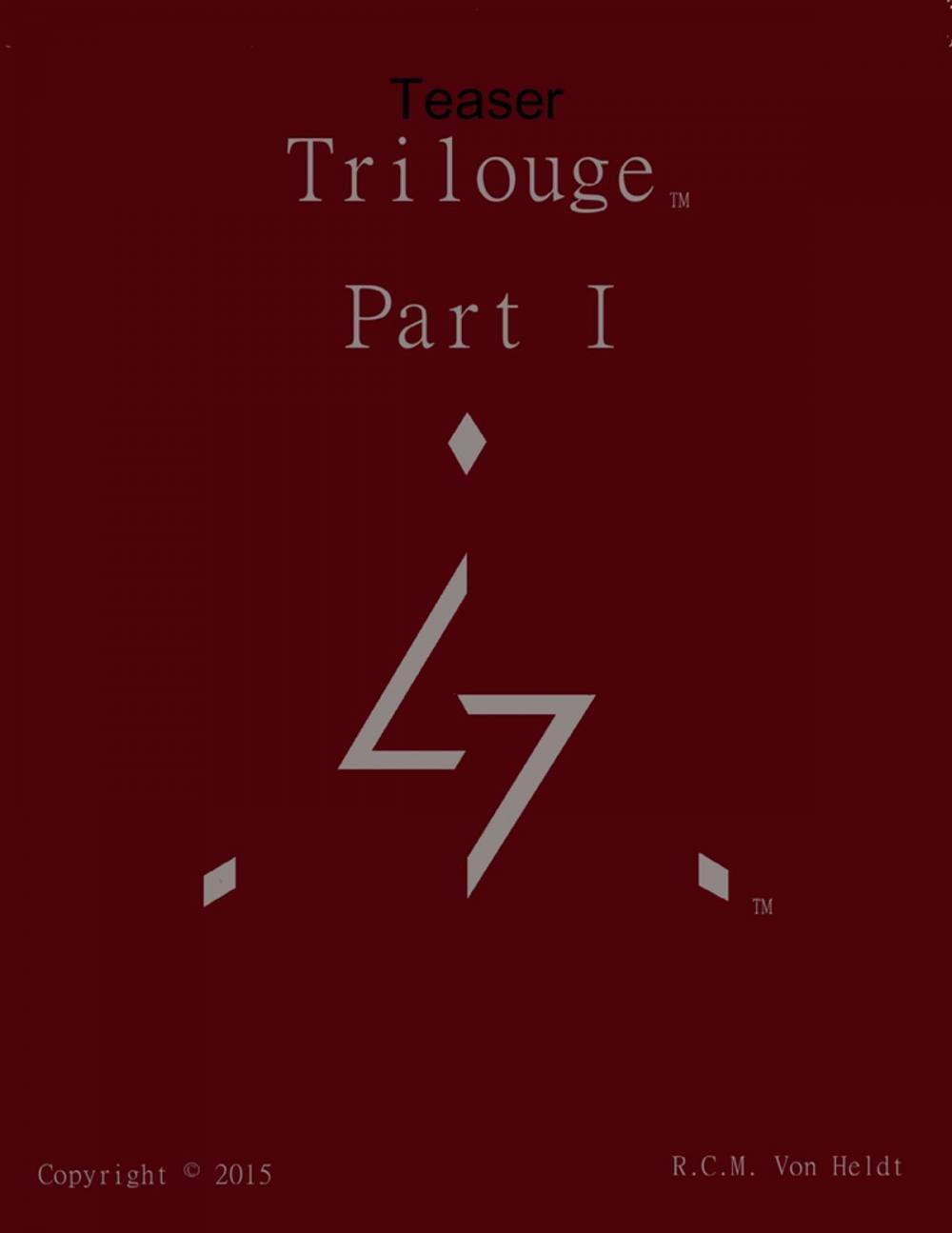 Big bigCover of Trilouge: War of the Heroes: Part 1 Teaser