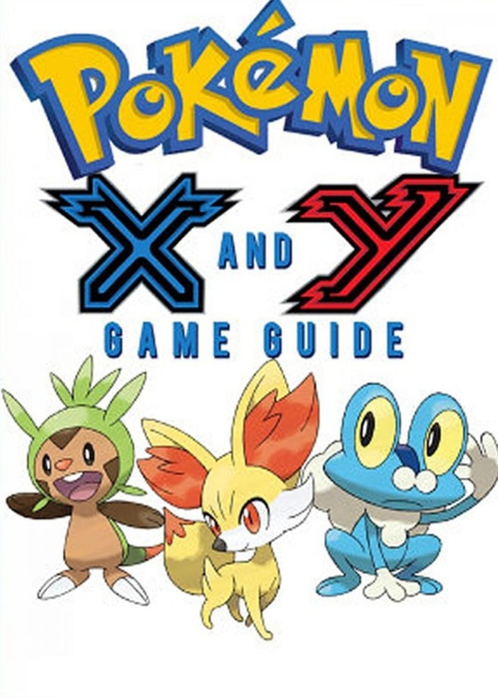 Big bigCover of Pokémon X Walkthrough and Pokémon Y Walkthrough Ultımate Game Guides