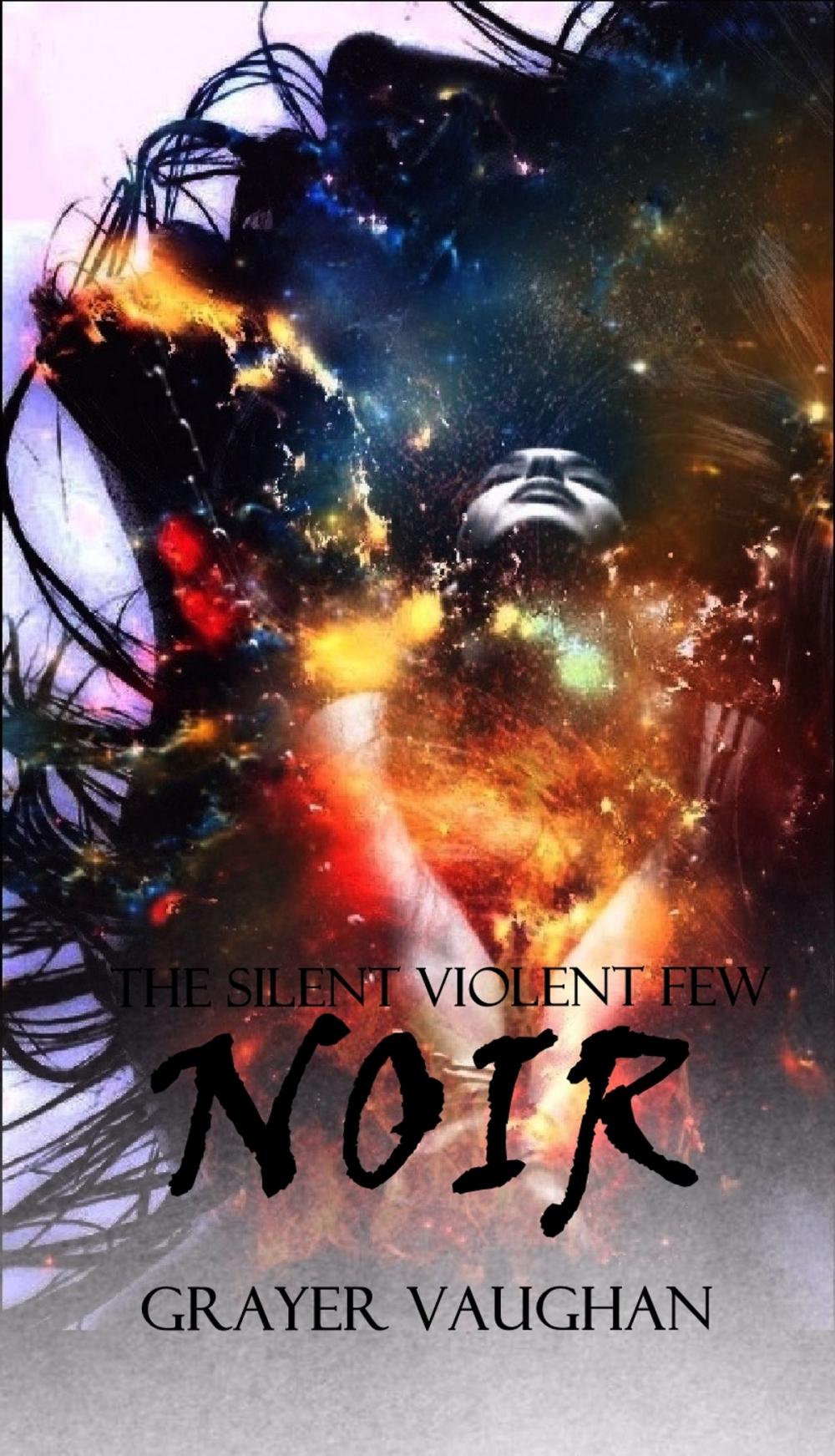 Big bigCover of The Silent Violent Few: Noir