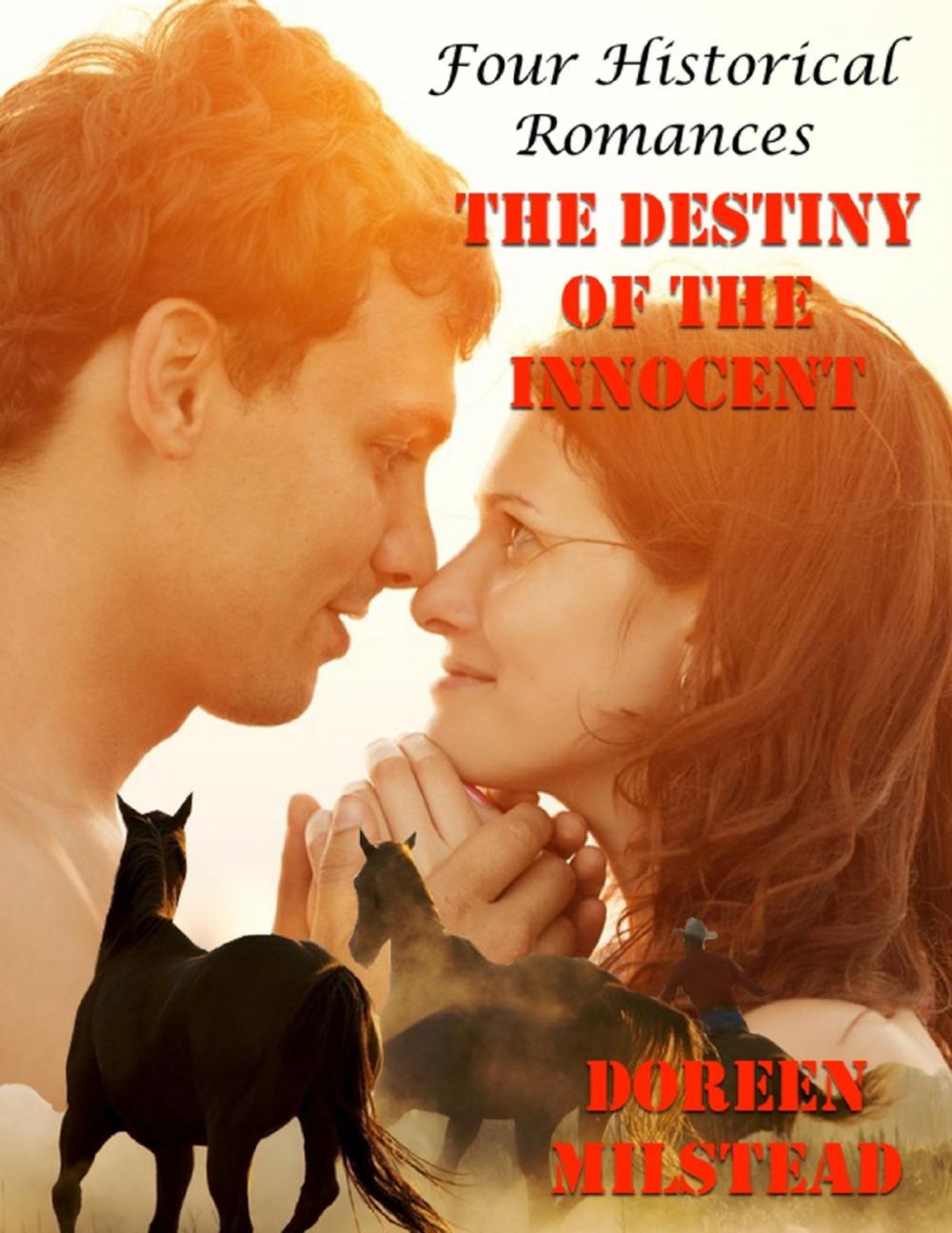 Big bigCover of The Destiny of the Innocent: Four Historical Romances