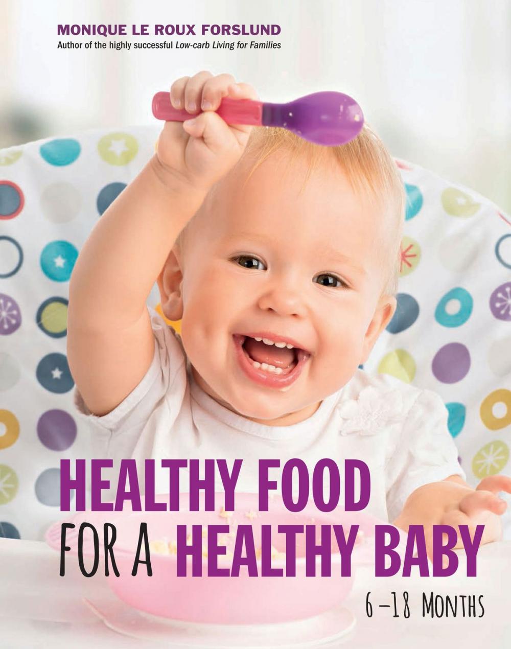 Big bigCover of Healthy Food for a Healthy Baby