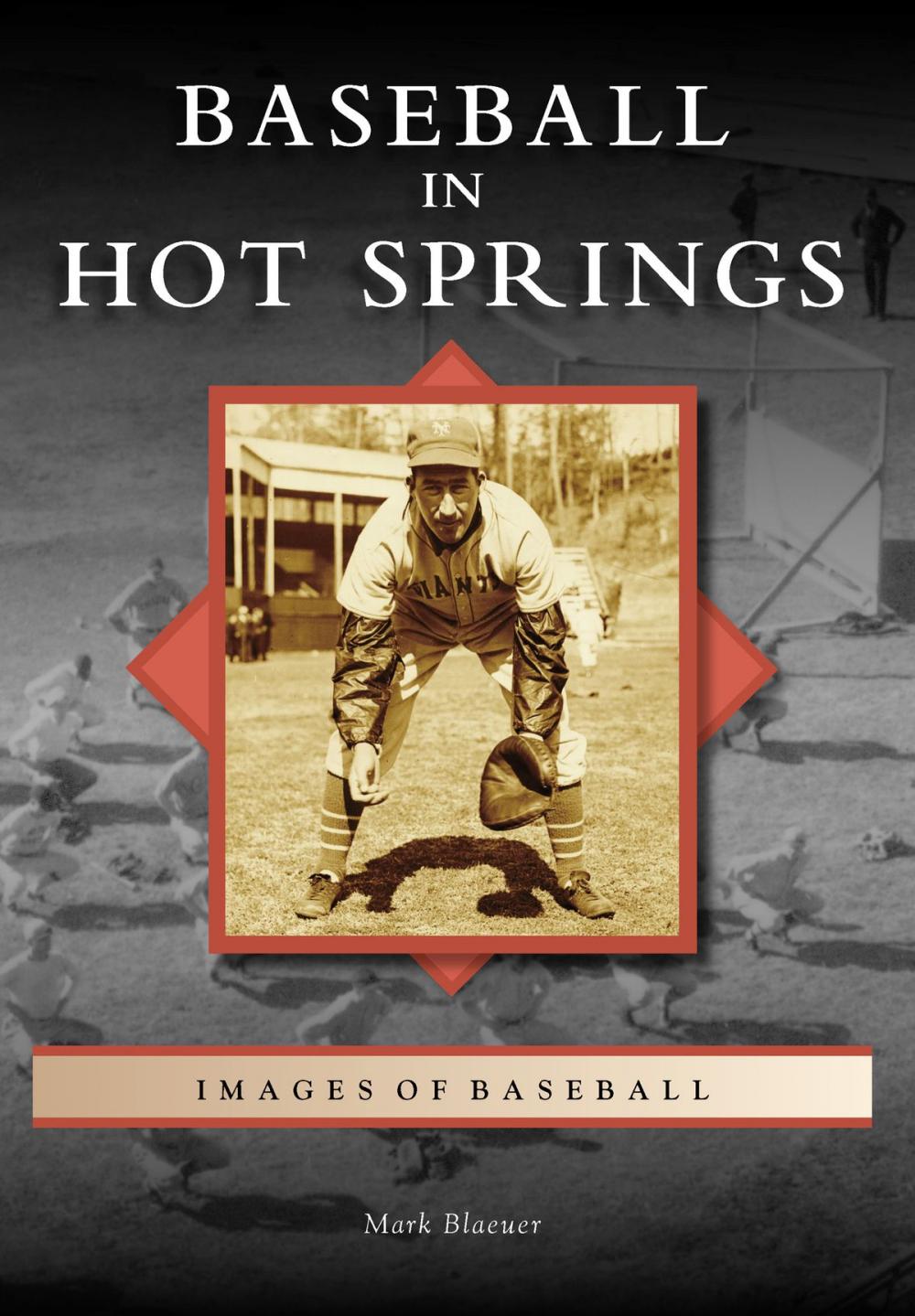 Big bigCover of Baseball in Hot Springs