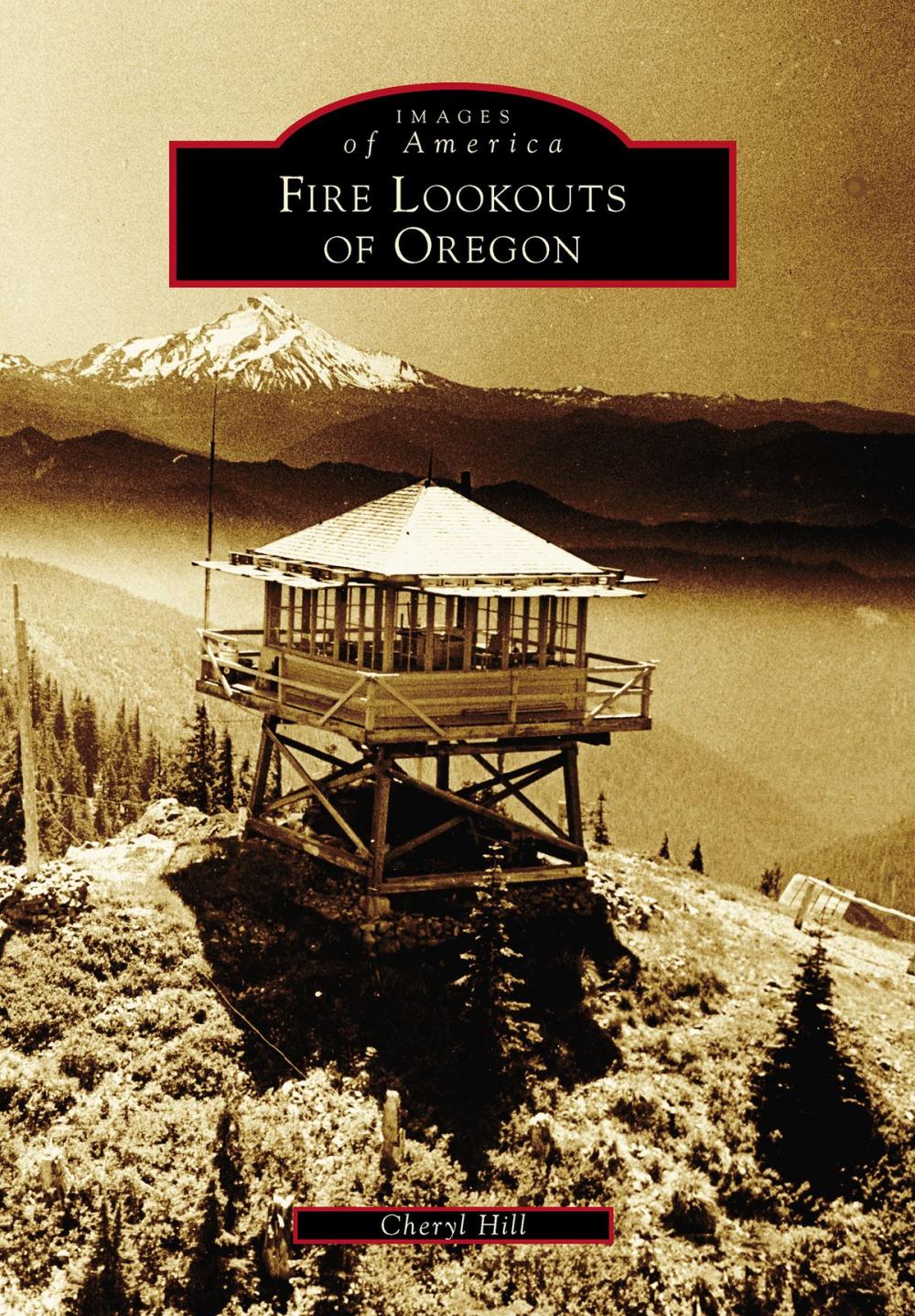 Big bigCover of Fire Lookouts of Oregon