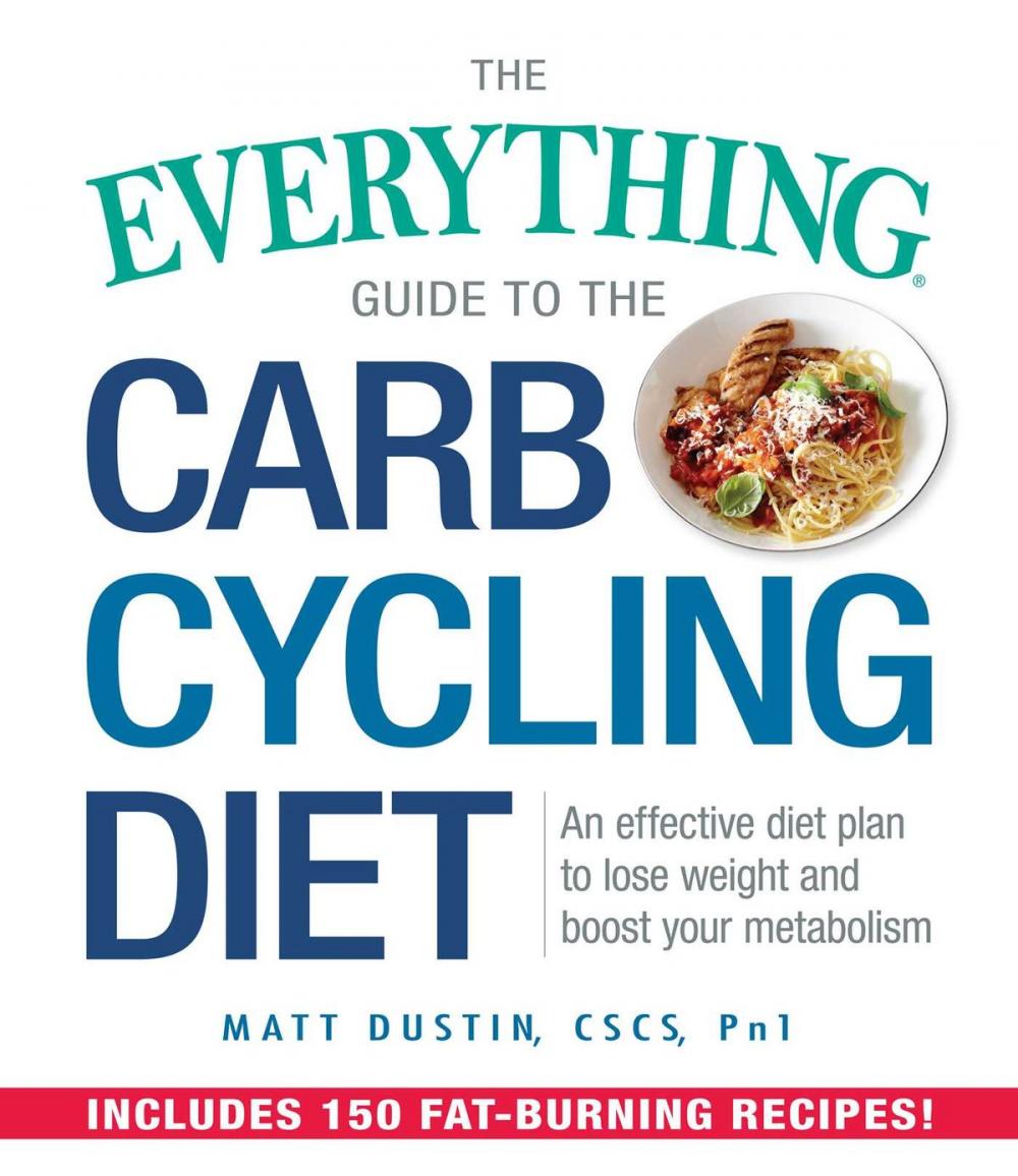 Big bigCover of The Everything Guide to the Carb Cycling Diet