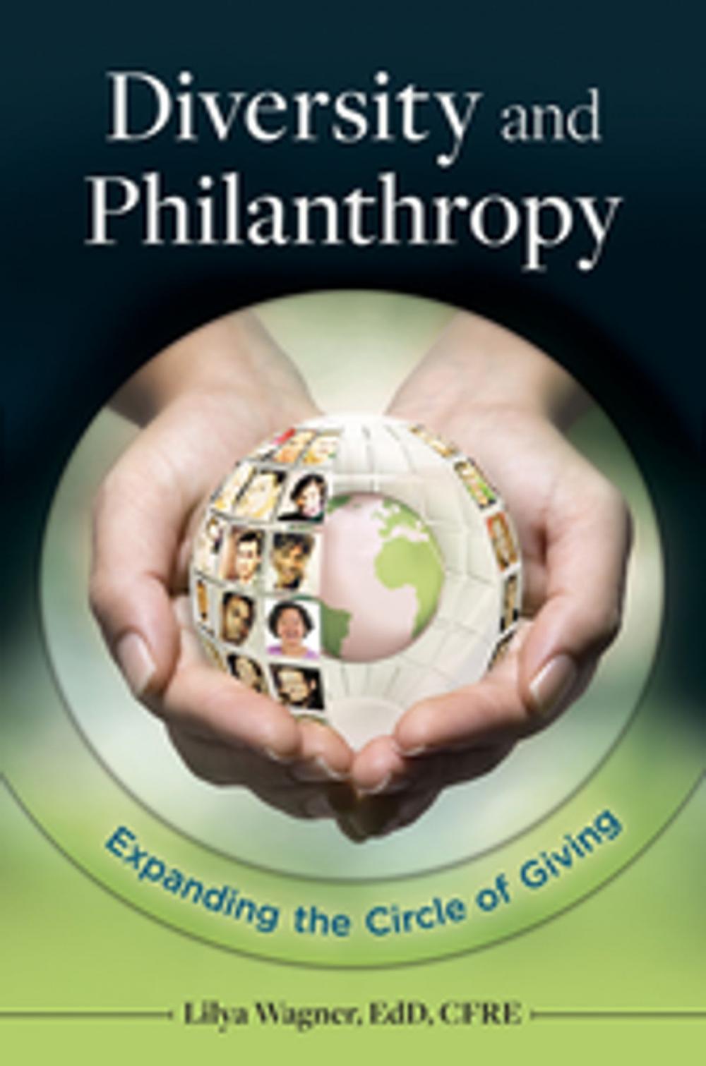 Big bigCover of Diversity and Philanthropy: Expanding the Circle of Giving