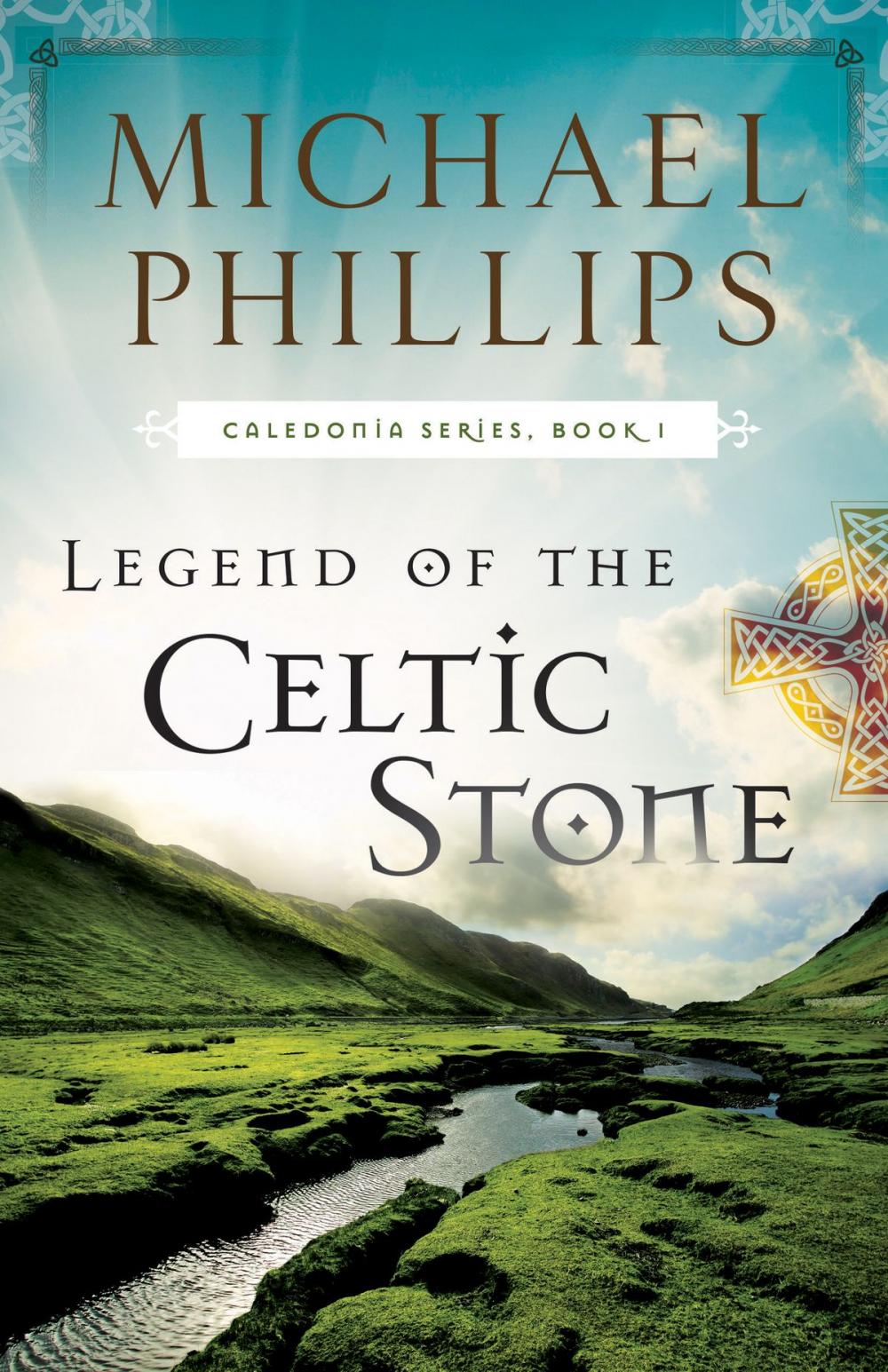 Big bigCover of Legend of the Celtic Stone (Caledonia Book #1)