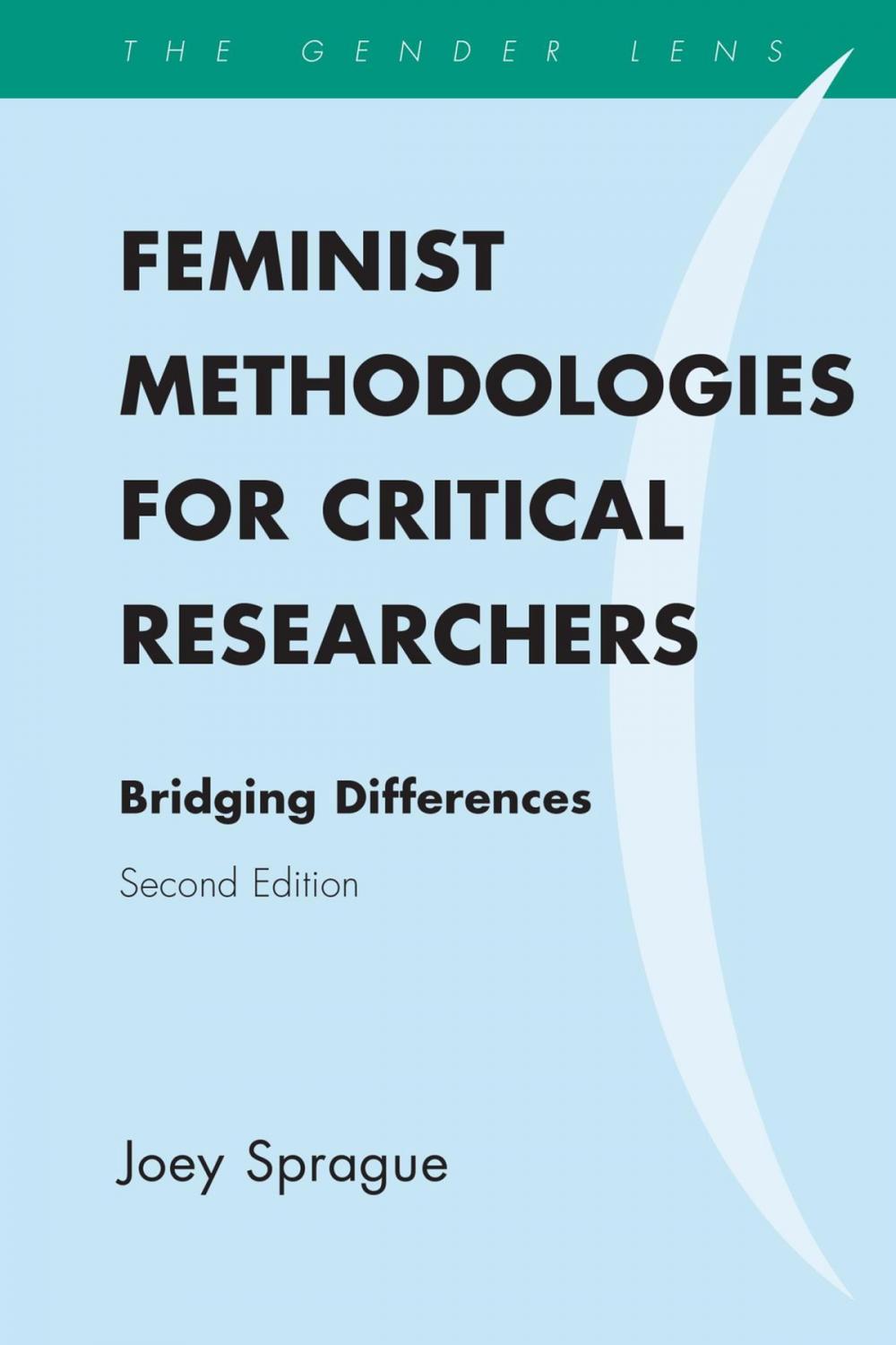 Big bigCover of Feminist Methodologies for Critical Researchers