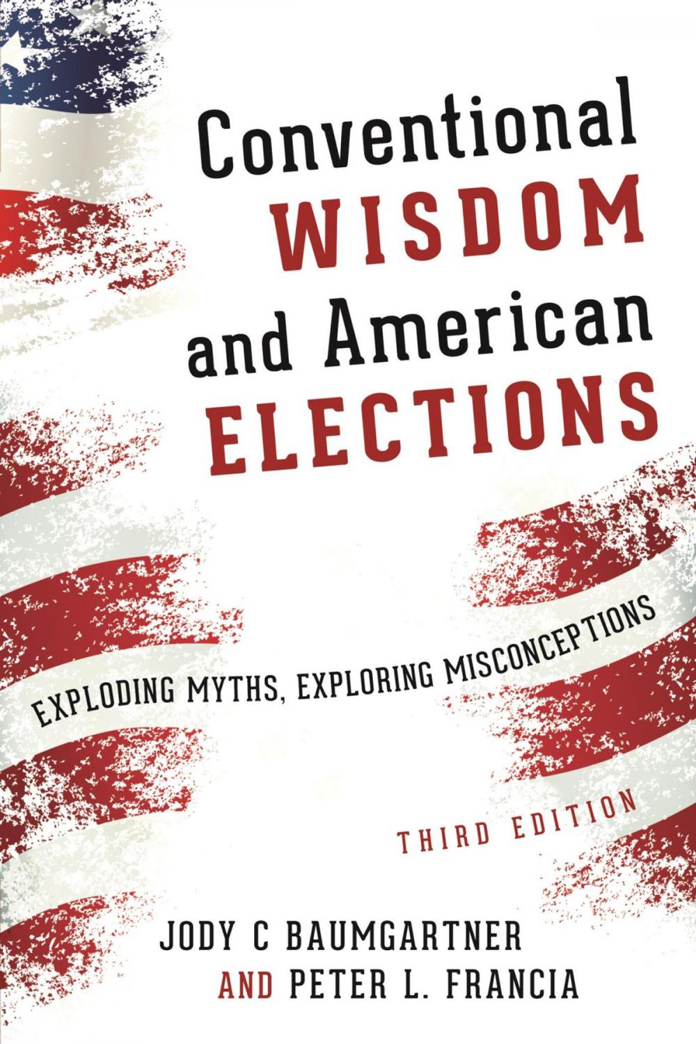 Big bigCover of Conventional Wisdom and American Elections