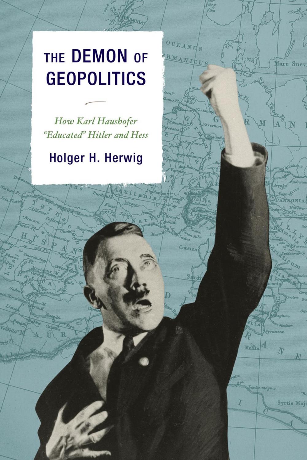 Big bigCover of The Demon of Geopolitics