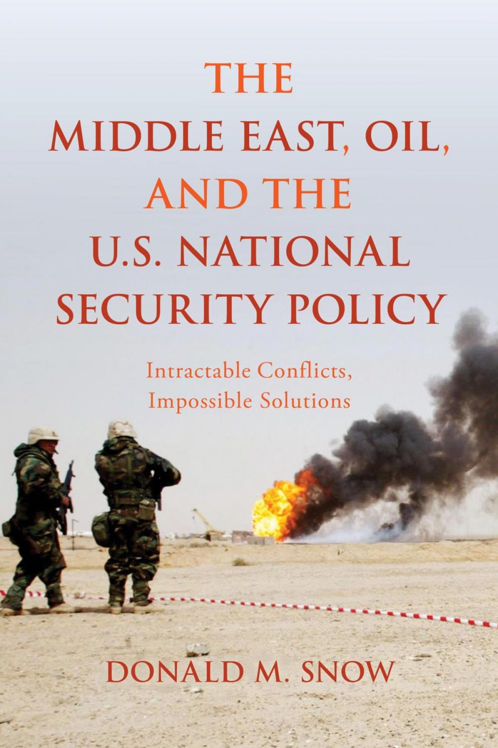 Big bigCover of The Middle East, Oil, and the U.S. National Security Policy