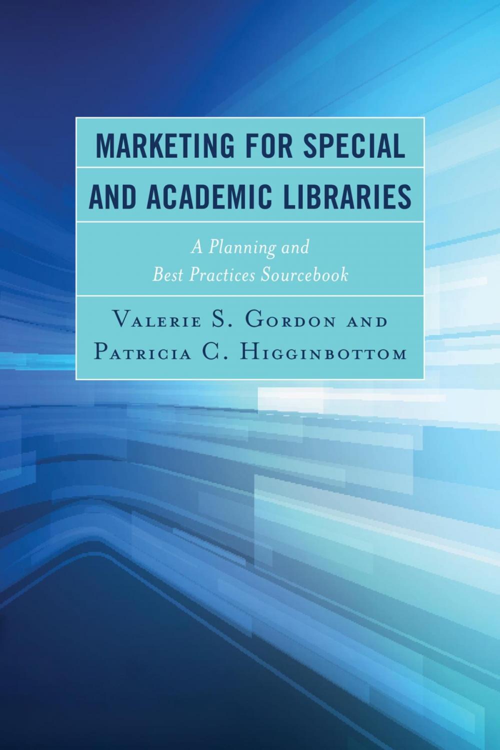 Big bigCover of Marketing for Special and Academic Libraries