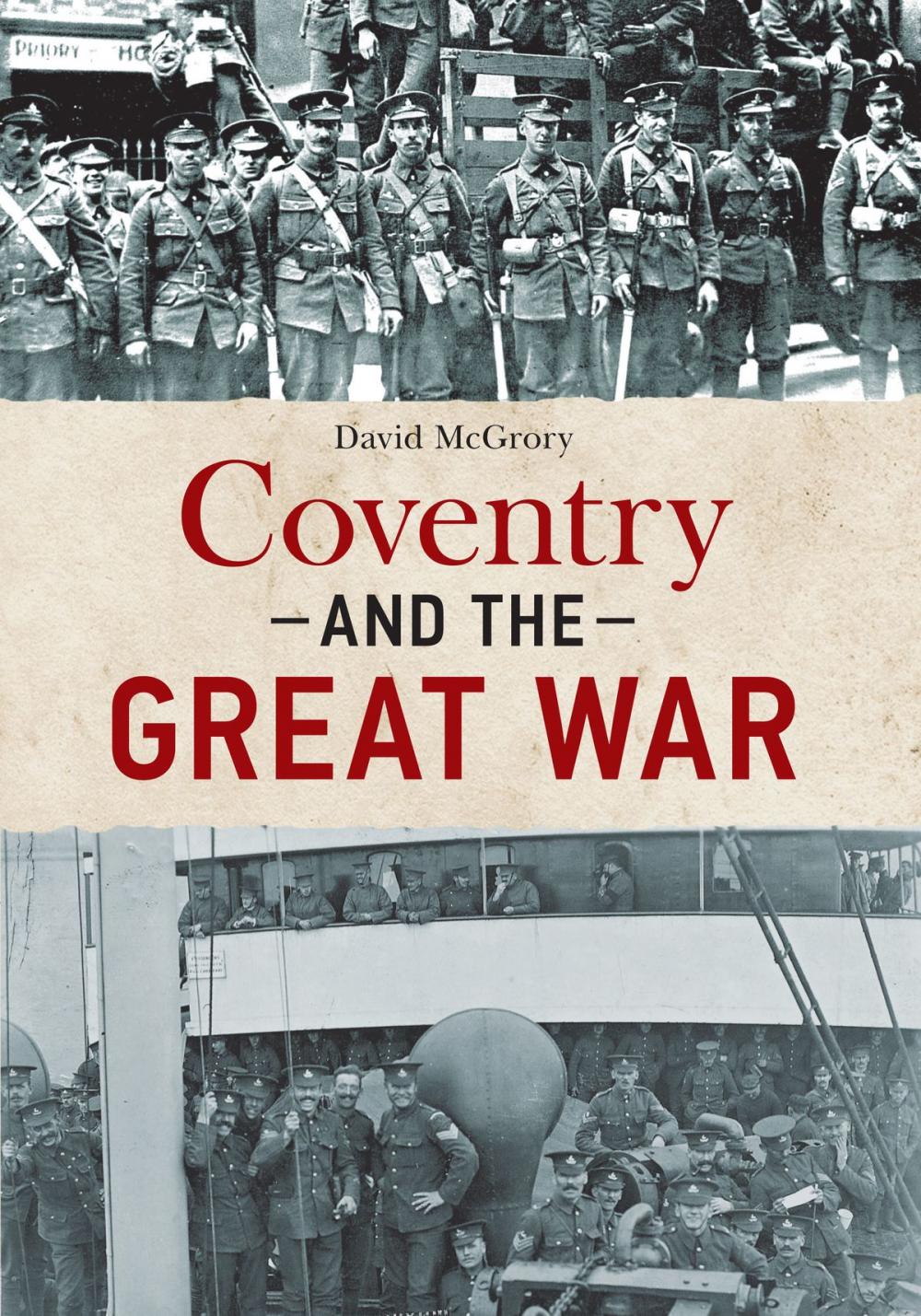 Big bigCover of Coventry and the Great War