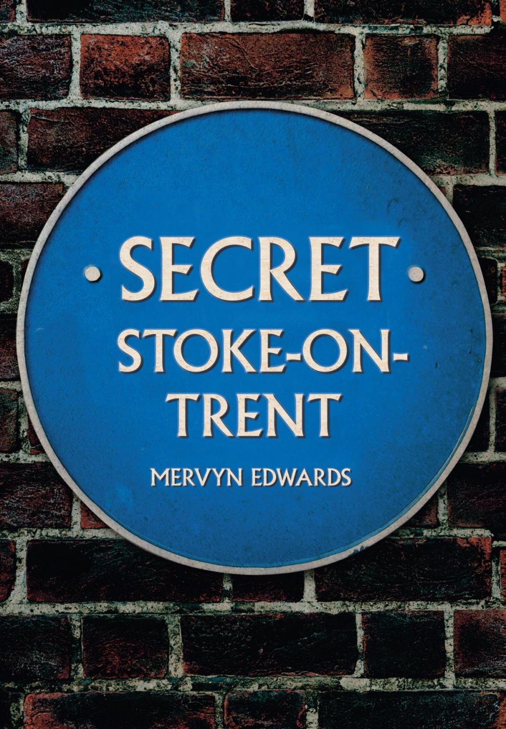 Big bigCover of Secret Stoke-on-Trent