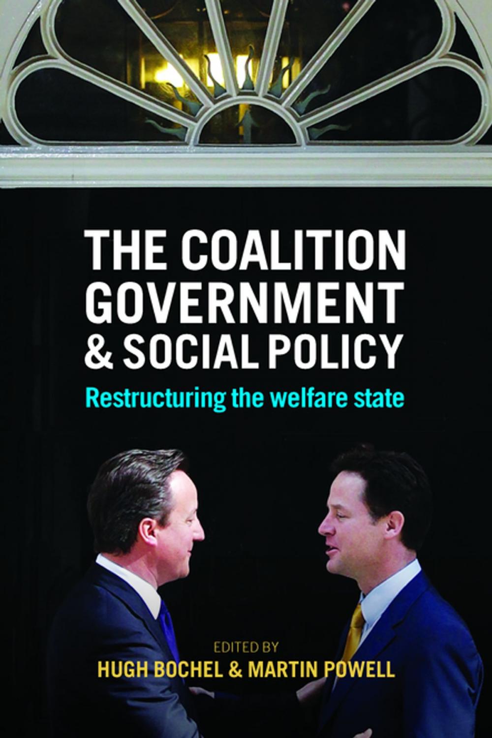 Big bigCover of The coalition government and social policy