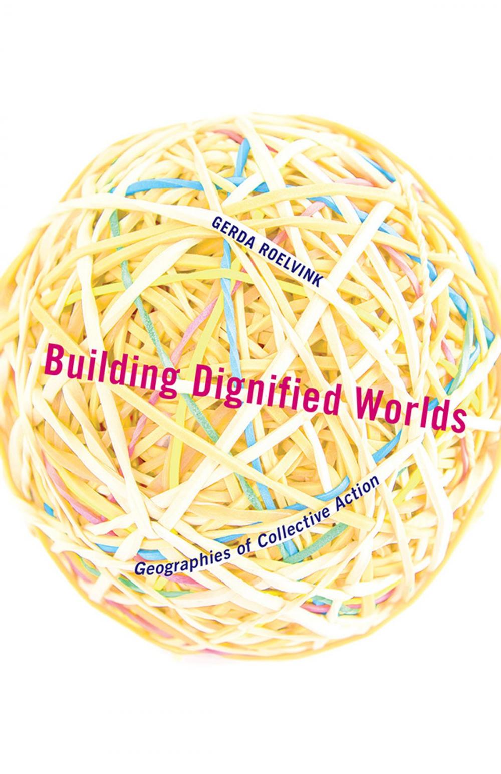 Big bigCover of Building Dignified Worlds