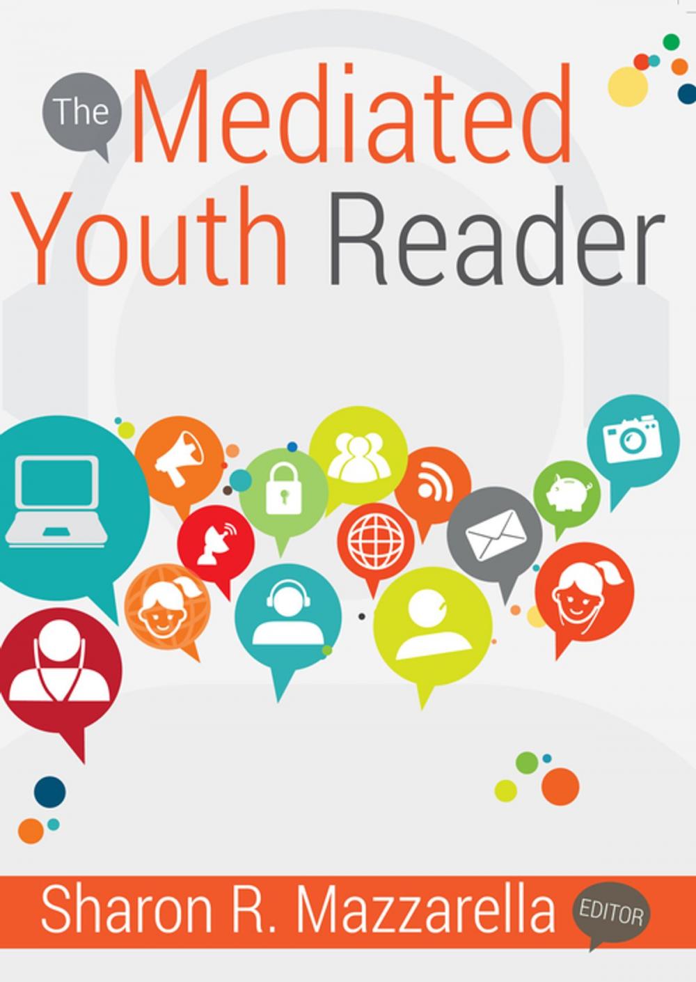 Big bigCover of The Mediated Youth Reader