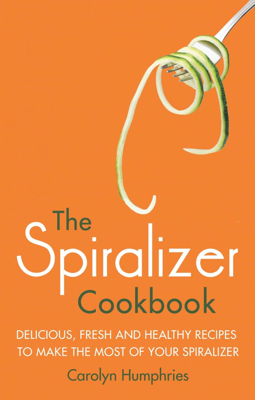 Big bigCover of The Spiralizer Cookbook