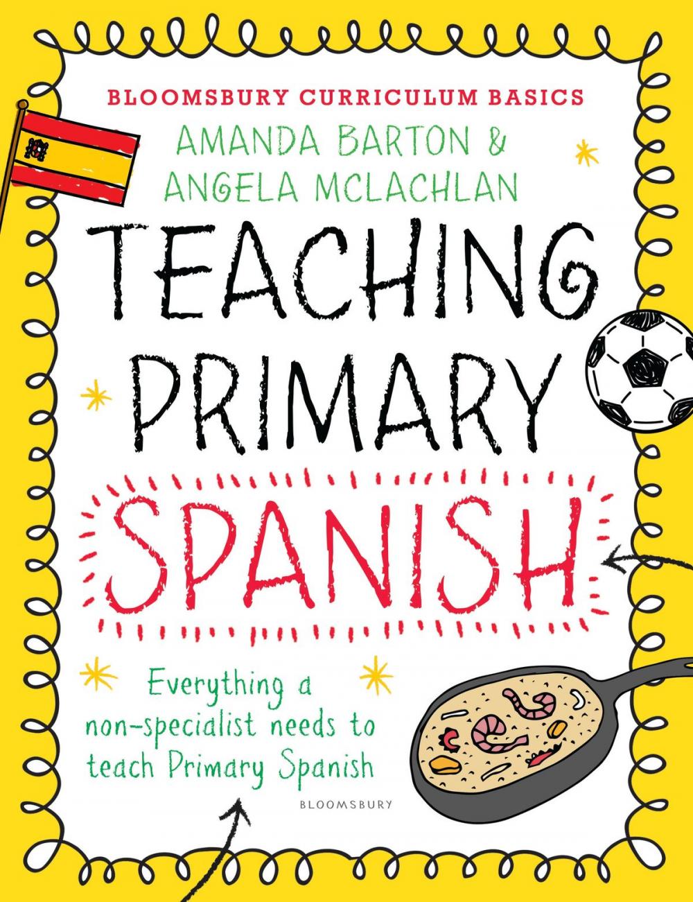 Big bigCover of Bloomsbury Curriculum Basics: Teaching Primary Spanish