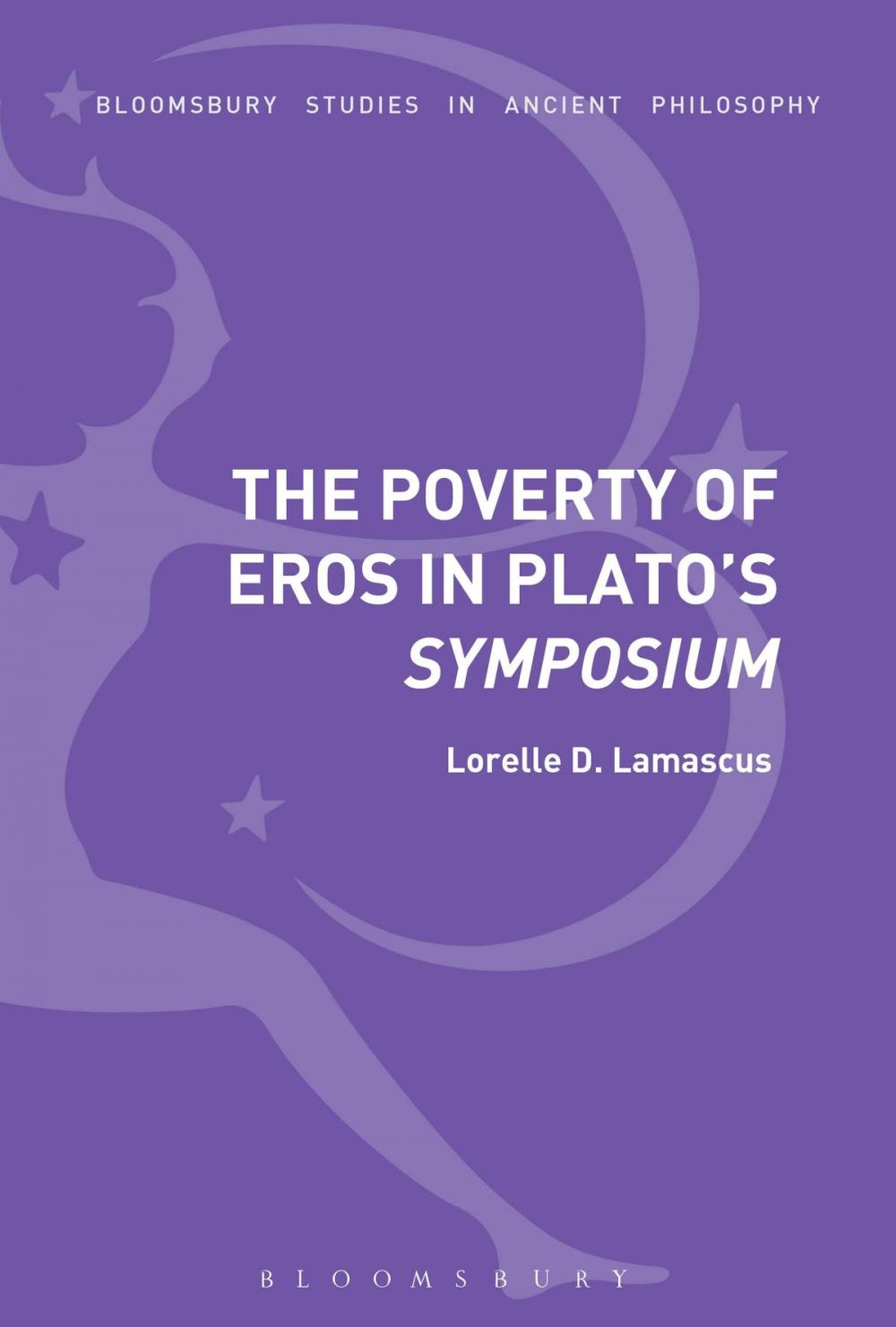 Big bigCover of The Poverty of Eros in Plato’s Symposium