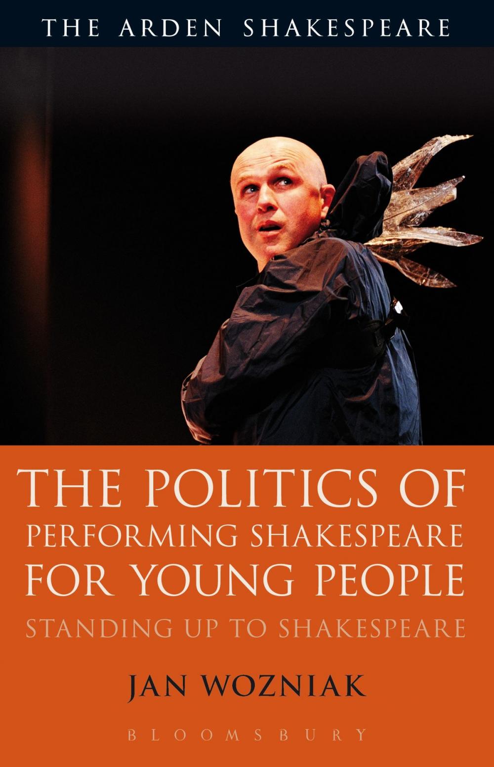 Big bigCover of The Politics of Performing Shakespeare for Young People