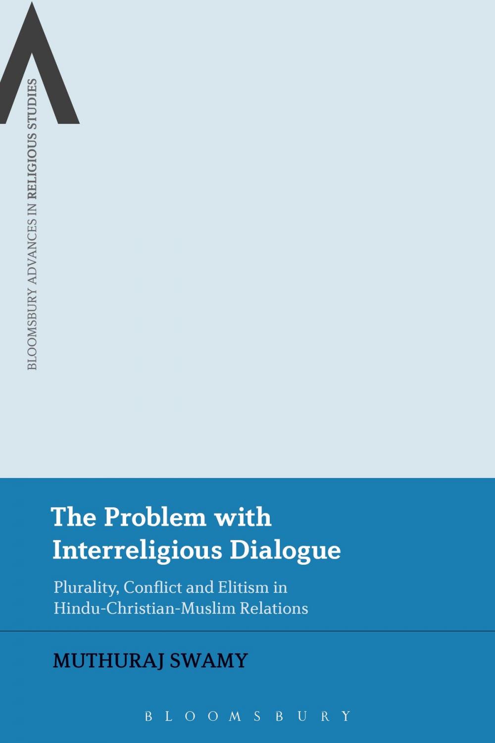 Big bigCover of The Problem with Interreligious Dialogue