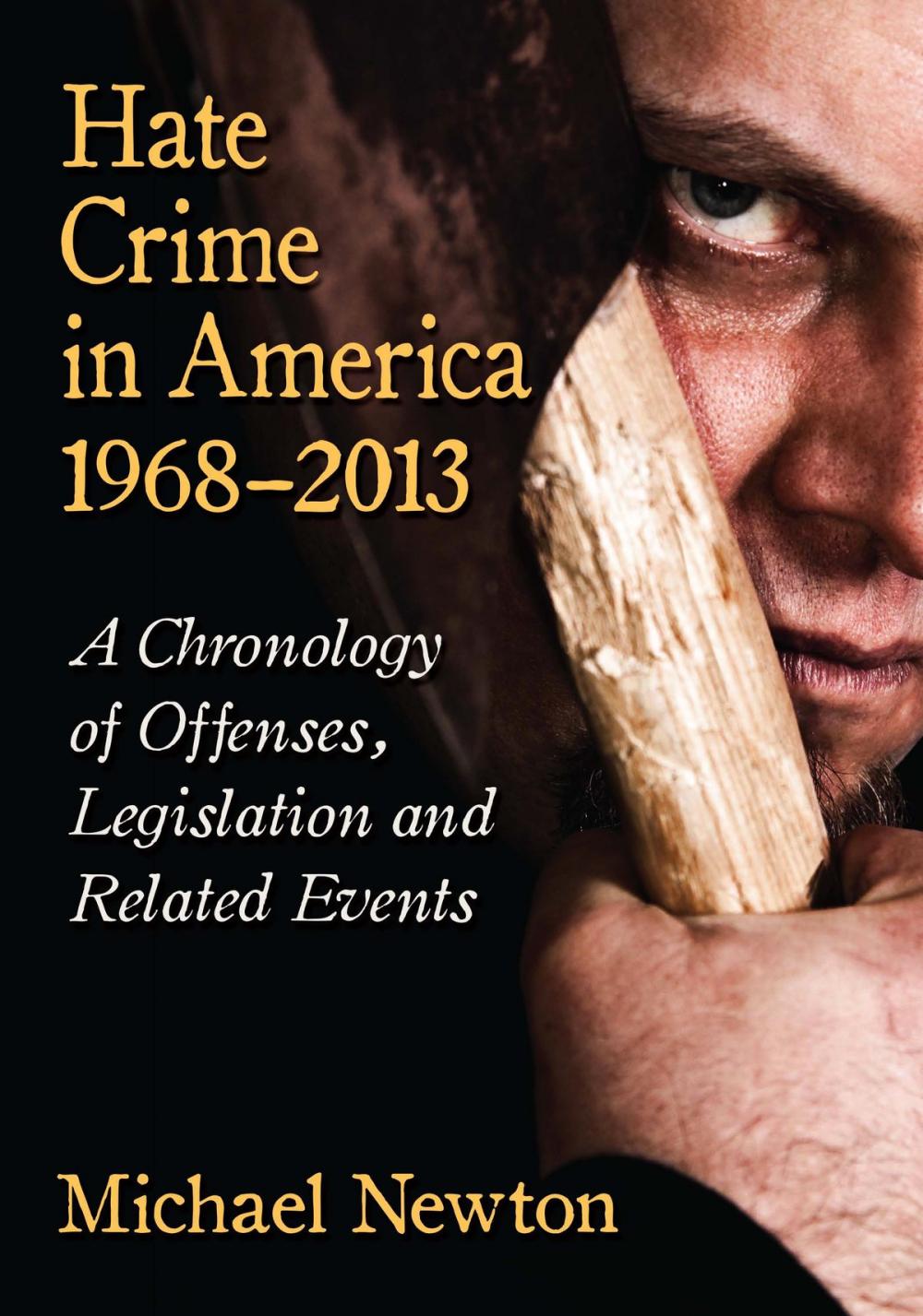 Big bigCover of Hate Crime in America, 1968-2013