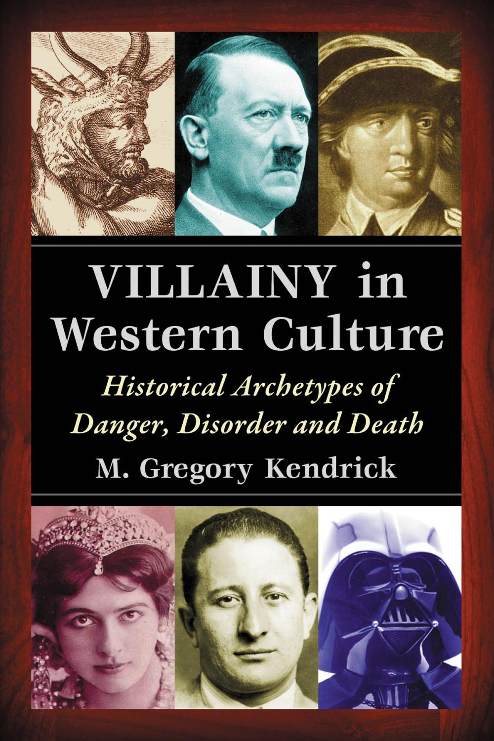 Big bigCover of Villainy in Western Culture