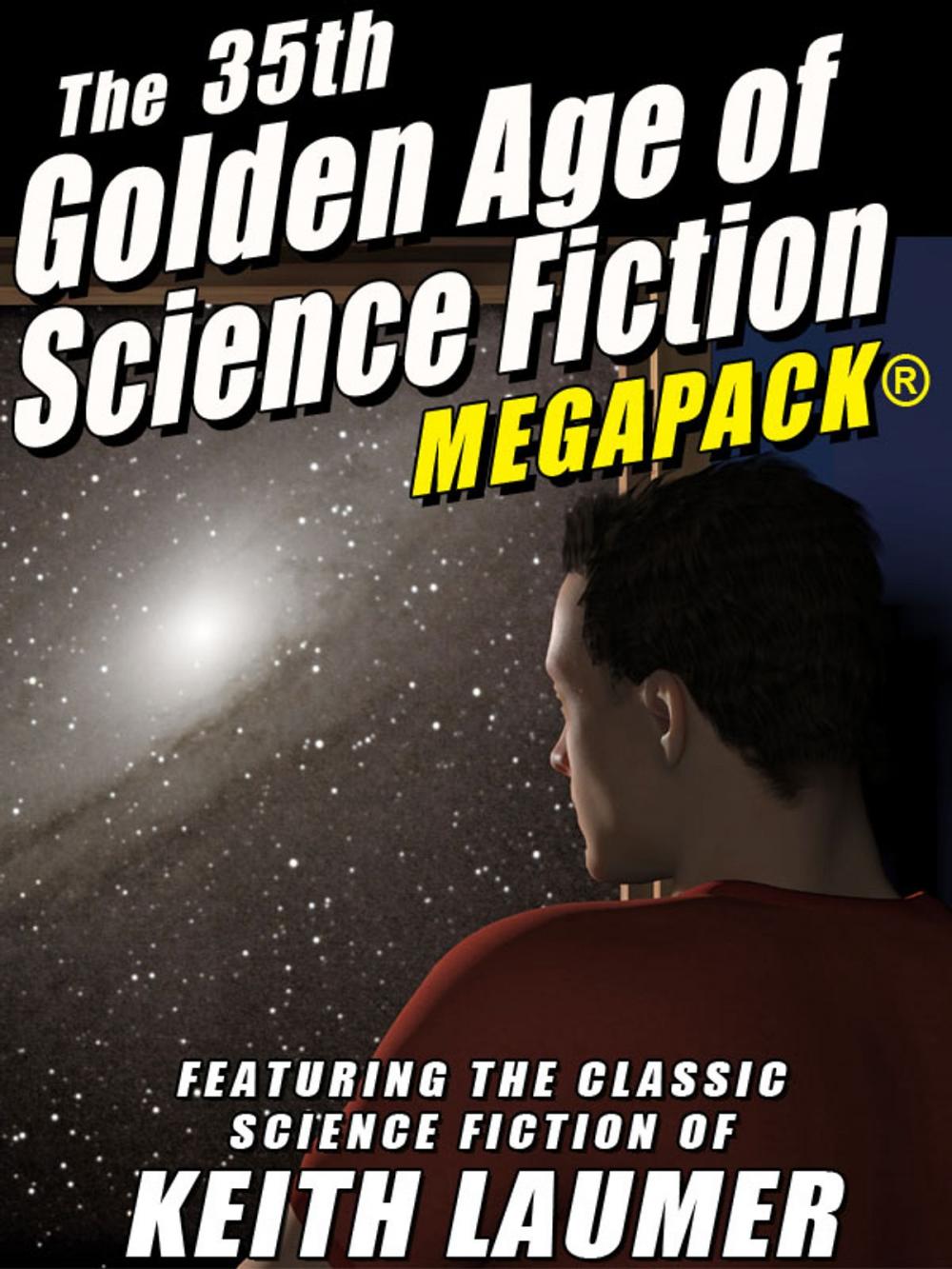 Big bigCover of The 35th Golden Age of Science Fiction MEGAPACK®: Keith Laumer