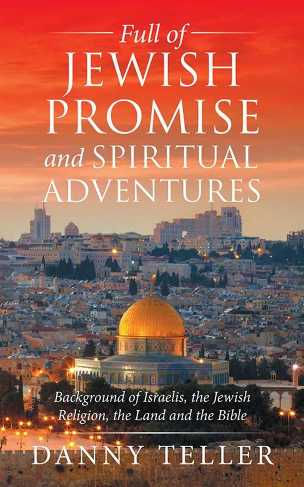 Big bigCover of Full of Jewish Promise and Spiritual Adventures