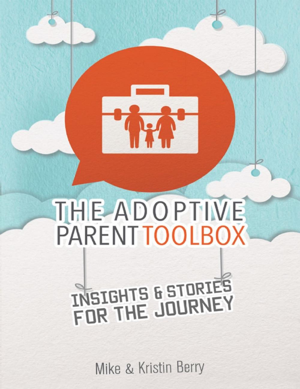 Big bigCover of The Adoptive Parent Toolbox