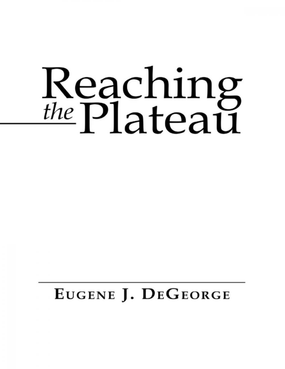 Big bigCover of Reaching the Plateau