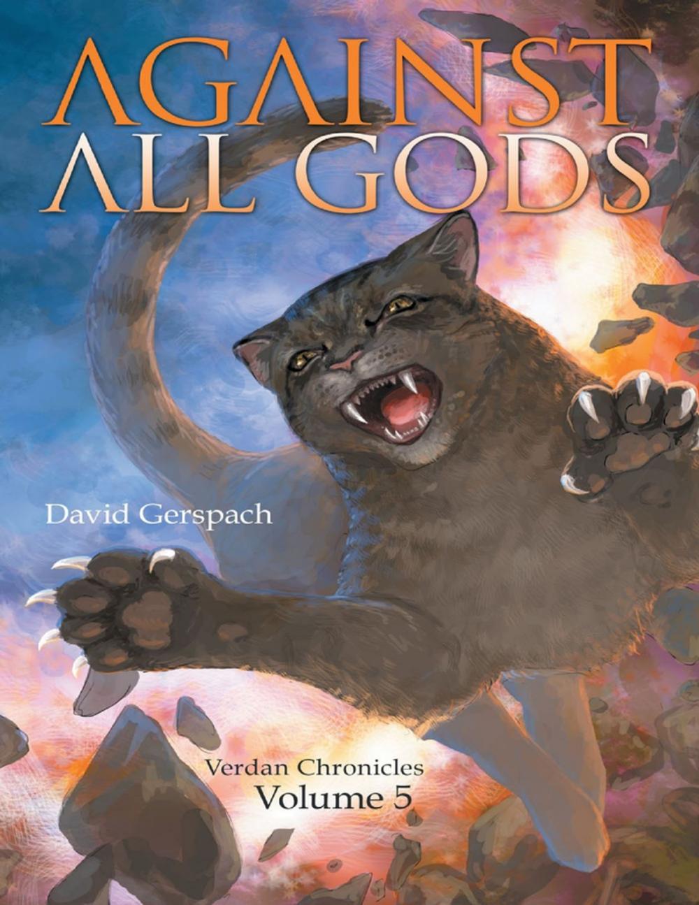 Big bigCover of Against All Gods: Verdan Chronicles: Volume 5