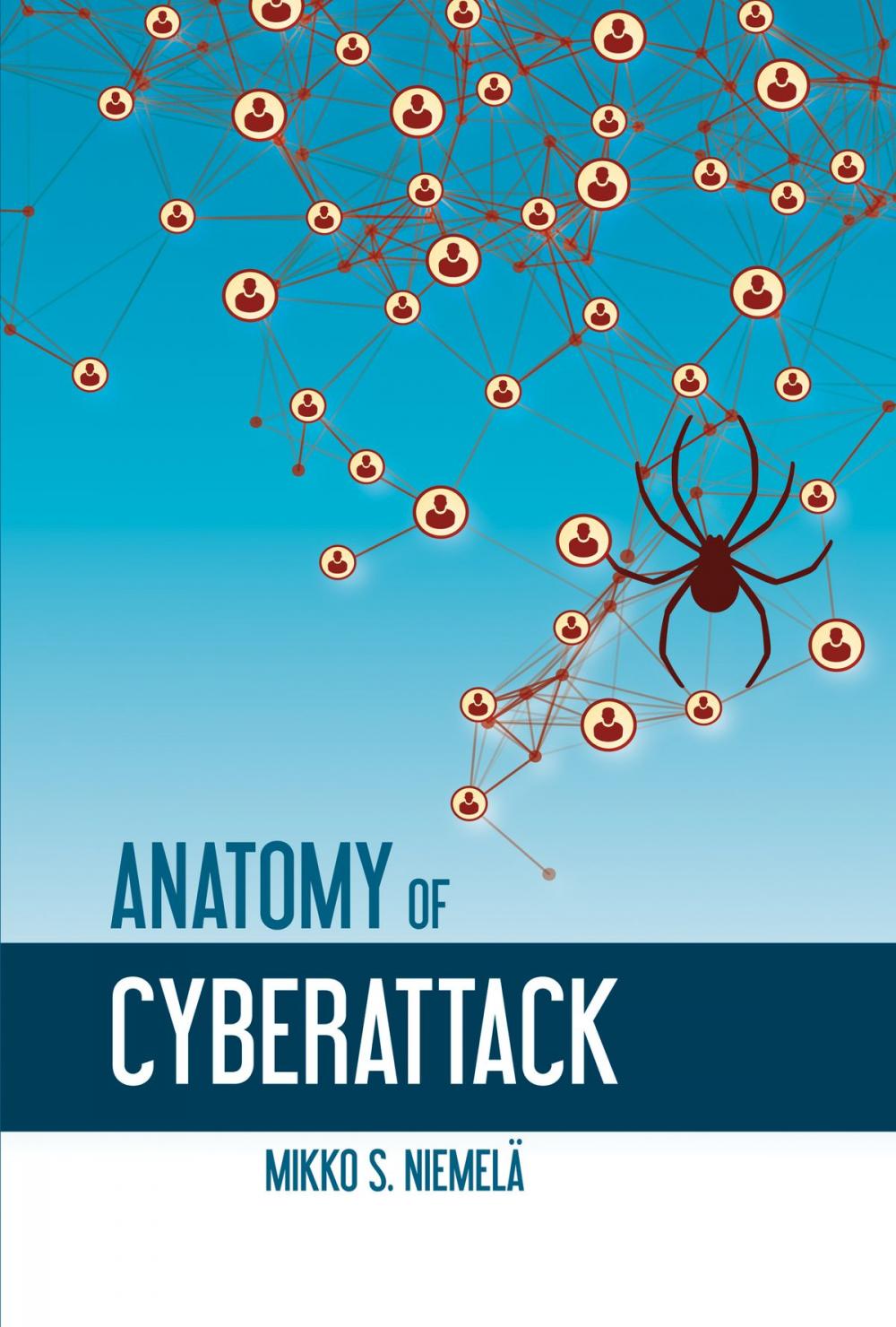 Big bigCover of Anatomy of a cyberattack