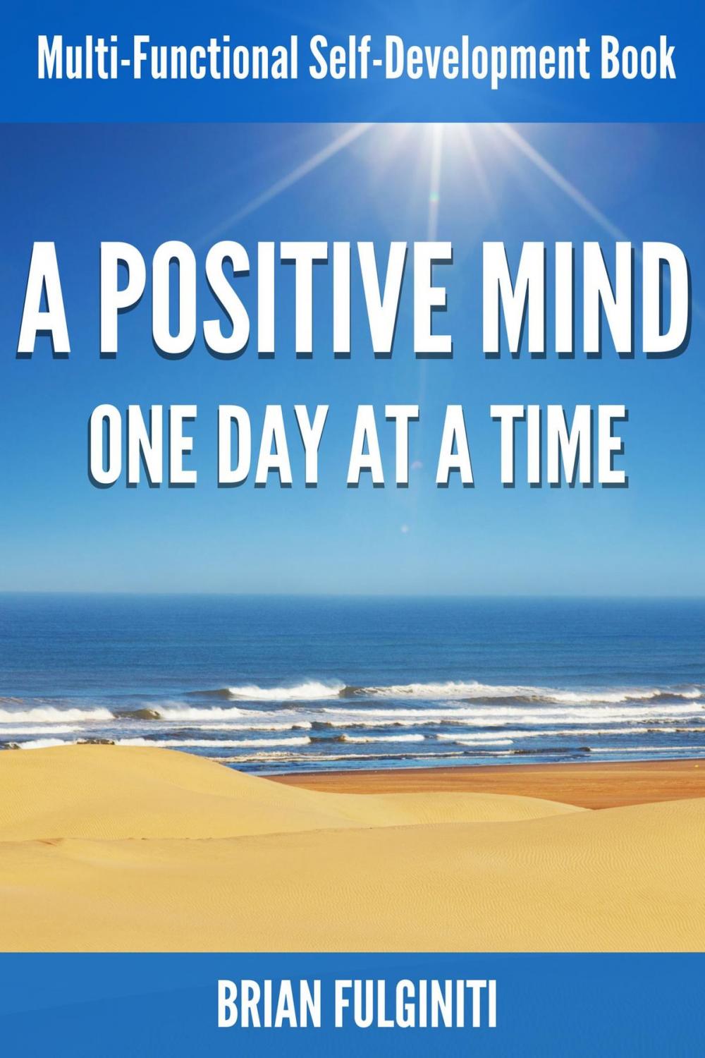 Big bigCover of A Positive Mind One Day At a Time