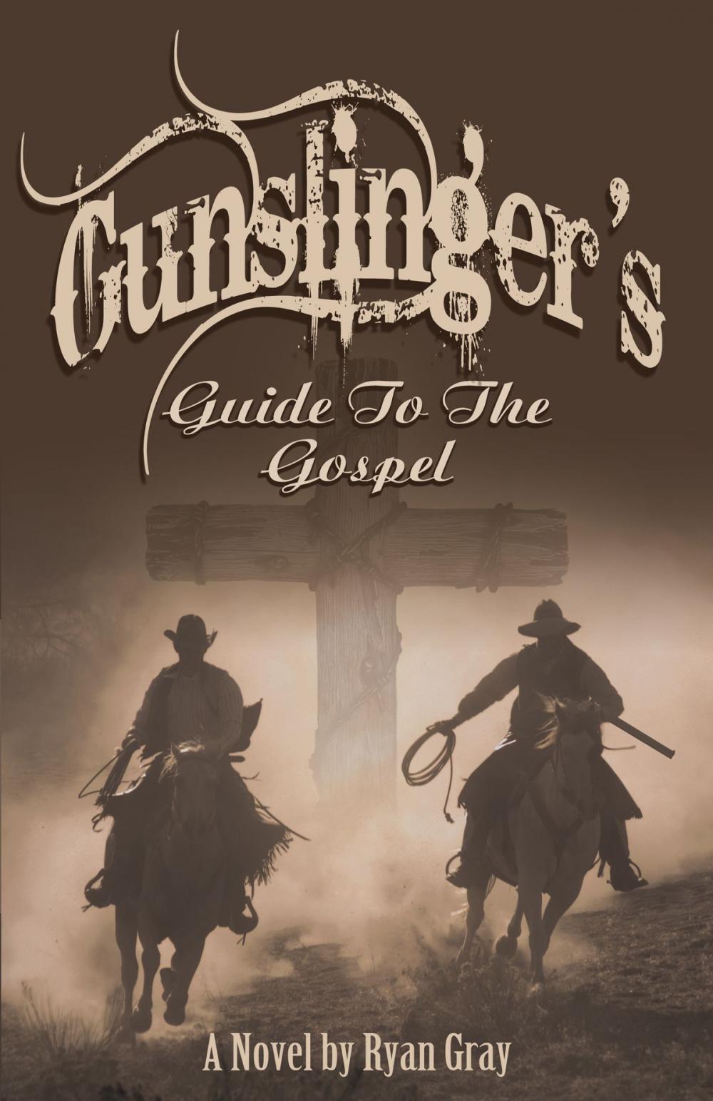 Big bigCover of Gunslinger's Guide to the Gospel