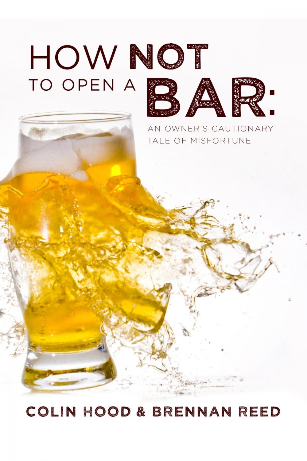 Big bigCover of How Not to Open a Bar