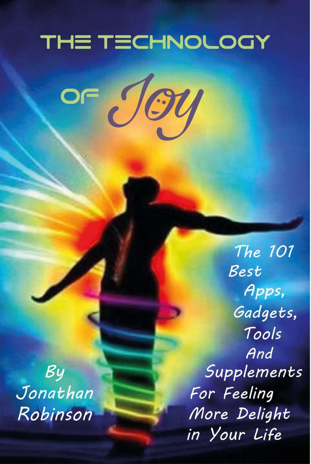 Big bigCover of The Technology of Joy